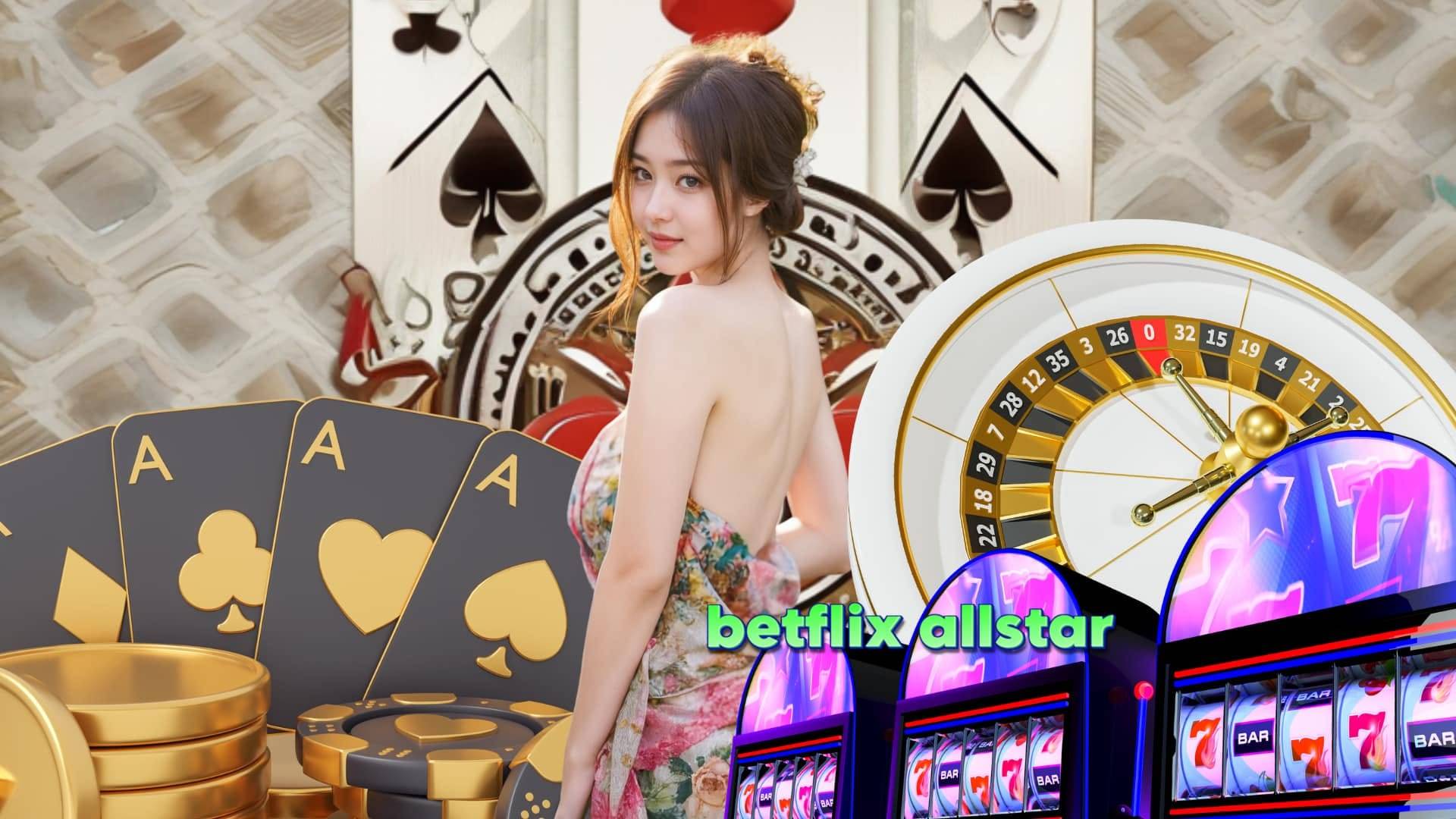 betflix allstar สล็อต